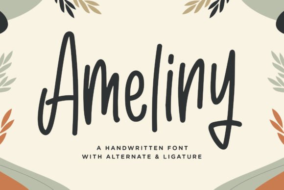 Ameliny Font: Elevating Digital Campaigns with Handwritten Charm