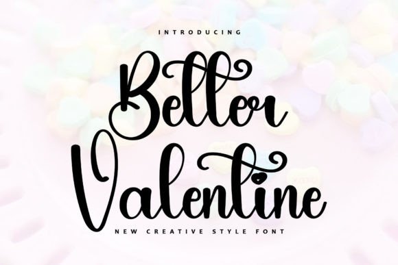 Better Valentine Font: Elevating Small Business Branding
