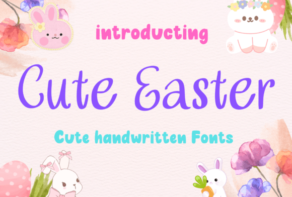Cute Easter Font: Whimsical Type for Spring Crafts
