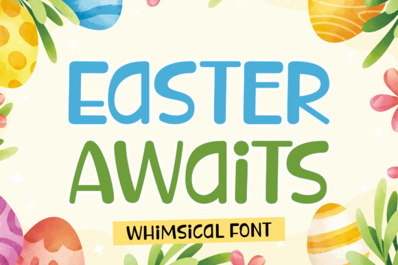 Easter Awaits Font: A Campaign Design Review