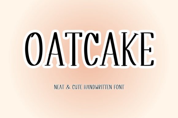 Oatcake Font Review: Adding Handwritten Warmth to Campaigns