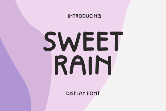 Sweet Rain Font: Playful Typography for Digital Campaigns